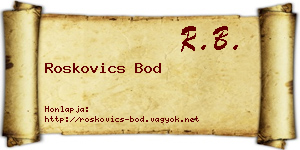 Roskovics Bod névjegykártya